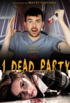 1 Dead Party online streaming
