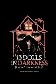 Película: 13 Muñecas en la oscuridad