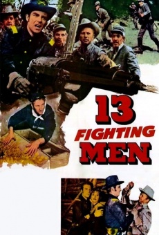 13 Fighting Men en ligne gratuit