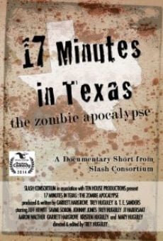 Película: 17 Minutes in Texas: The Zombie Apocalypse