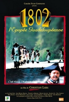 Película: 1802, l'épopée guadeloupéenne