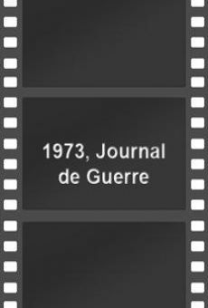 1973, journal de guerre en ligne gratuit