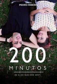 200 Minutos (de algo que não senti) online streaming