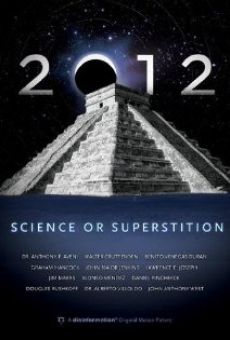 2012: Science or Superstition online streaming