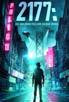 Película: 2177: Los crímenes del hacker del amor en San Francisco