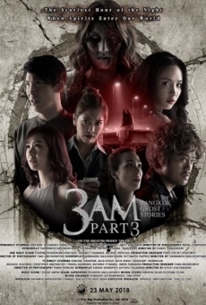 3 AM: Part 3 online streaming