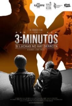 3 minutos, si luchas no hay derrota online streaming