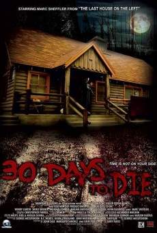 Película: 30 Days to Die