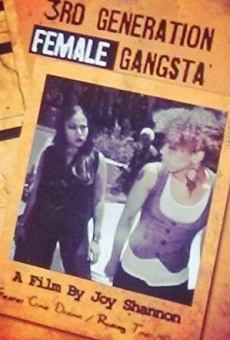 Película: 3rd Generation Female Gangsta'