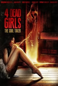 4 Dead Girls: The Soul Taker online streaming