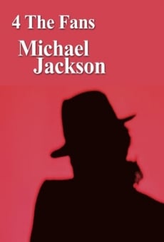 Película: 4 the Fans: Michael Jackson