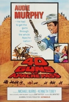 40 Guns to Apache Pass, película en español