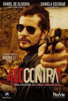 Película: 400 contra 1: Una historia del crimen organizado