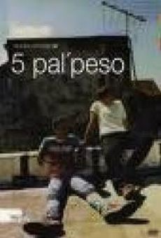 5 pal' peso online free