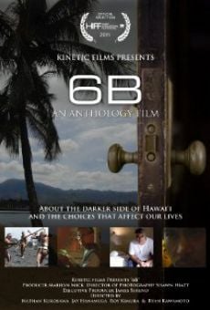 Película: 6B: An Anthology of Hawaii Films