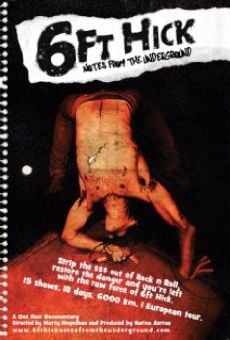 Película: 6ft Hick: Notes from the Underground
