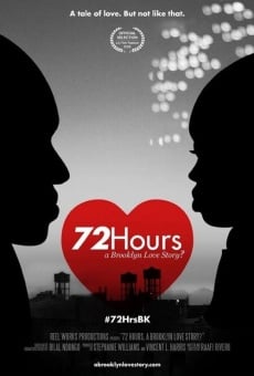 Película: 72 Hours: A Brooklyn Love Story?