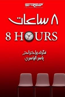 8 Hours online streaming