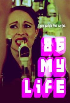 86 My Life online streaming