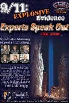 9/11: Explosive Evidence - Experts Speak Out on-line gratuito