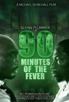 Película: 90 Minutes of the Fever