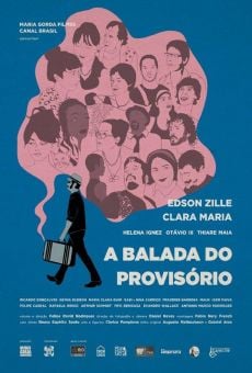 Película: A balada do provisorio