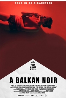 Película: A Balkan Noir