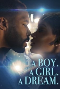 A Boy. A Girl. A Dream. (2018)