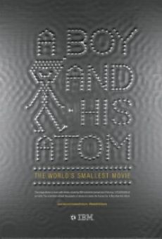 Película: A Boy and His Atom: The World's Smallest Movie