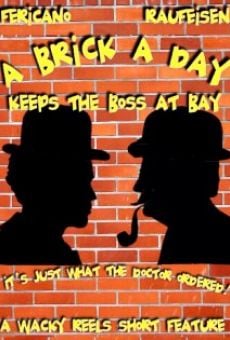 A Brick a Day Keeps the Boss at Bay (2015)