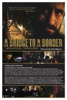 Película: A Bridge to a Border