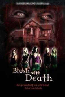 A Brush with Death on-line gratuito
