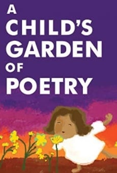 A Child's Garden of Poetry online streaming