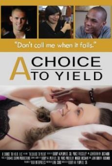 A Choice to Yield stream online deutsch