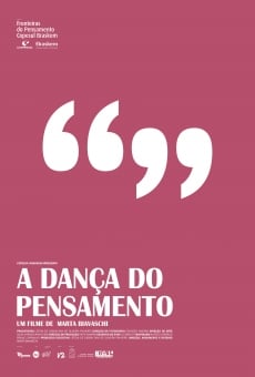 Película: A Dança do Pensamento