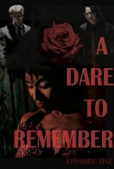 A Dare to Remember (2015)