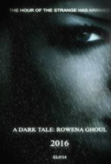 Película: A Dark Tale: Rowena Ghoul