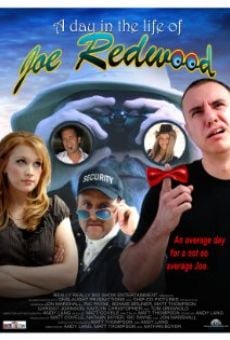 Película: A Day in the Life of Joe Redwood
