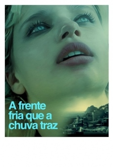 A Frente Fria que a Chuva Traz online streaming