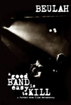 Película: A Good Band Is Easy to Kill