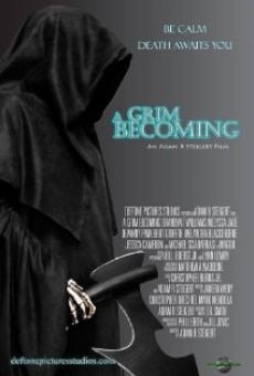 Película: A Grim Becoming