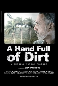 Película: A Hand Full of Dirt