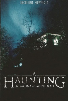 A Haunting in Saginaw, Michigan online streaming