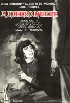 A hierro muere (1962)