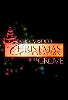 A Hollywood Christmas at the Grove online streaming
