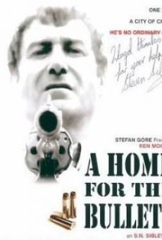 A Home for the Bullets (2005)