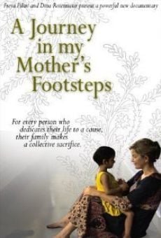 A Journey in My Mother's Footsteps on-line gratuito