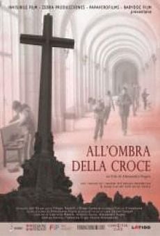 A la sombra de la cruz (All'Ombra della Croce) on-line gratuito