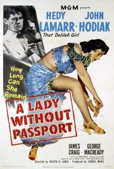 A Lady Without Passport on-line gratuito