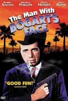 The Man with Bogart's Face on-line gratuito